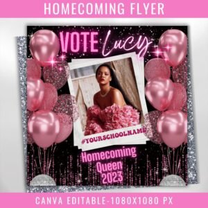 Vote Homecoming Queen Flyer Homecoming Flyer Campaign Flyer