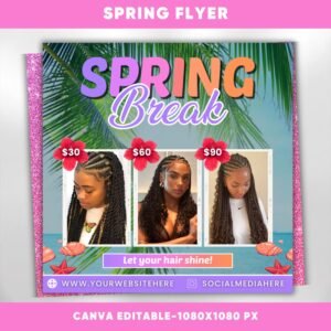 Spring break Hair Flyer Hairstylist flyer Book Now