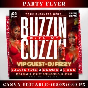 Buzzin with My Cuzzin on a Tuesday Party